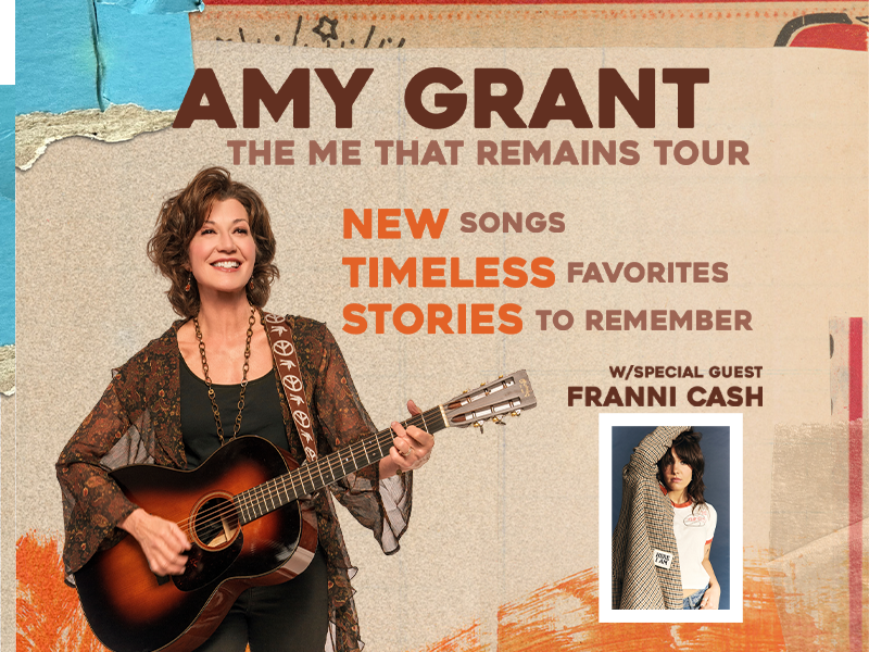 Event Image: Amy Grant - The Me That Remains Tour with Opener Franni Cash